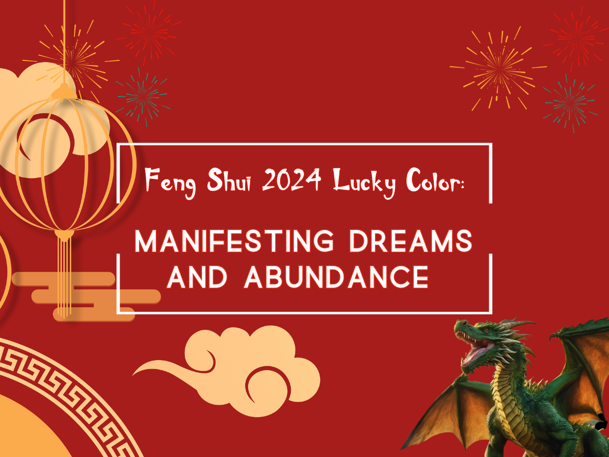 lucky color 2024  2024 lucky color  2024  2024 predictions  chinese horoscope 2024  chinese new year 2024  dragon 2024  feng shui 2024  horoscope 2024  new year 2024  year of the dragon 2024