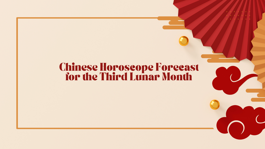 Chinese Horoscope Forecast for the Third Lunar Month Buddha Prayers Shop